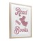 Stupell Industries Read More Books Pink Framed Print Under Glass, design by Marcus Prime